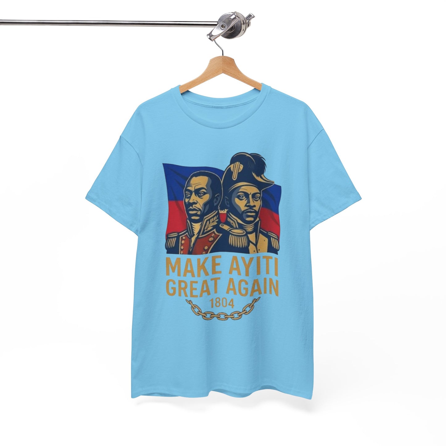 Make Ayiti Great Again T-Shirt | Haitian Revolution 1804 Flag Tee