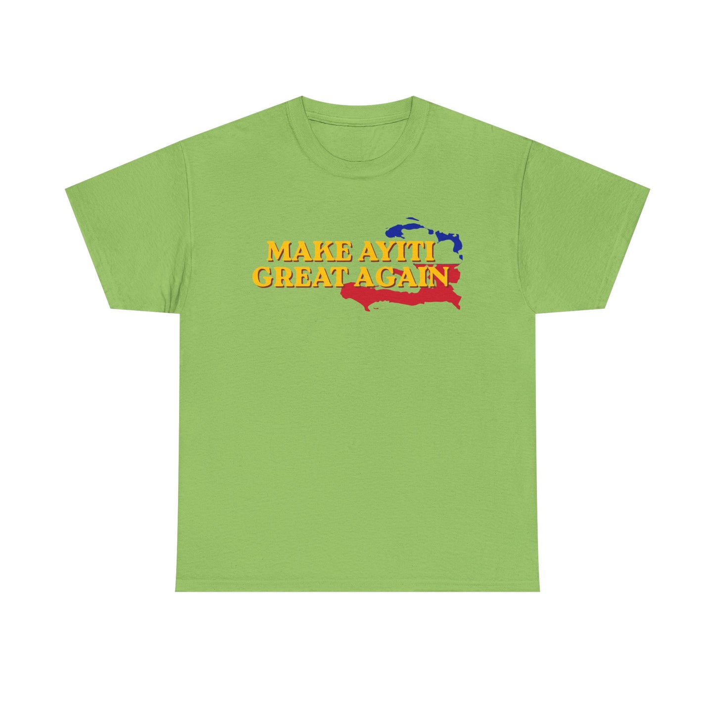 Make Ayiti Great Again T-Shirt | Haiti Flag Map Tee