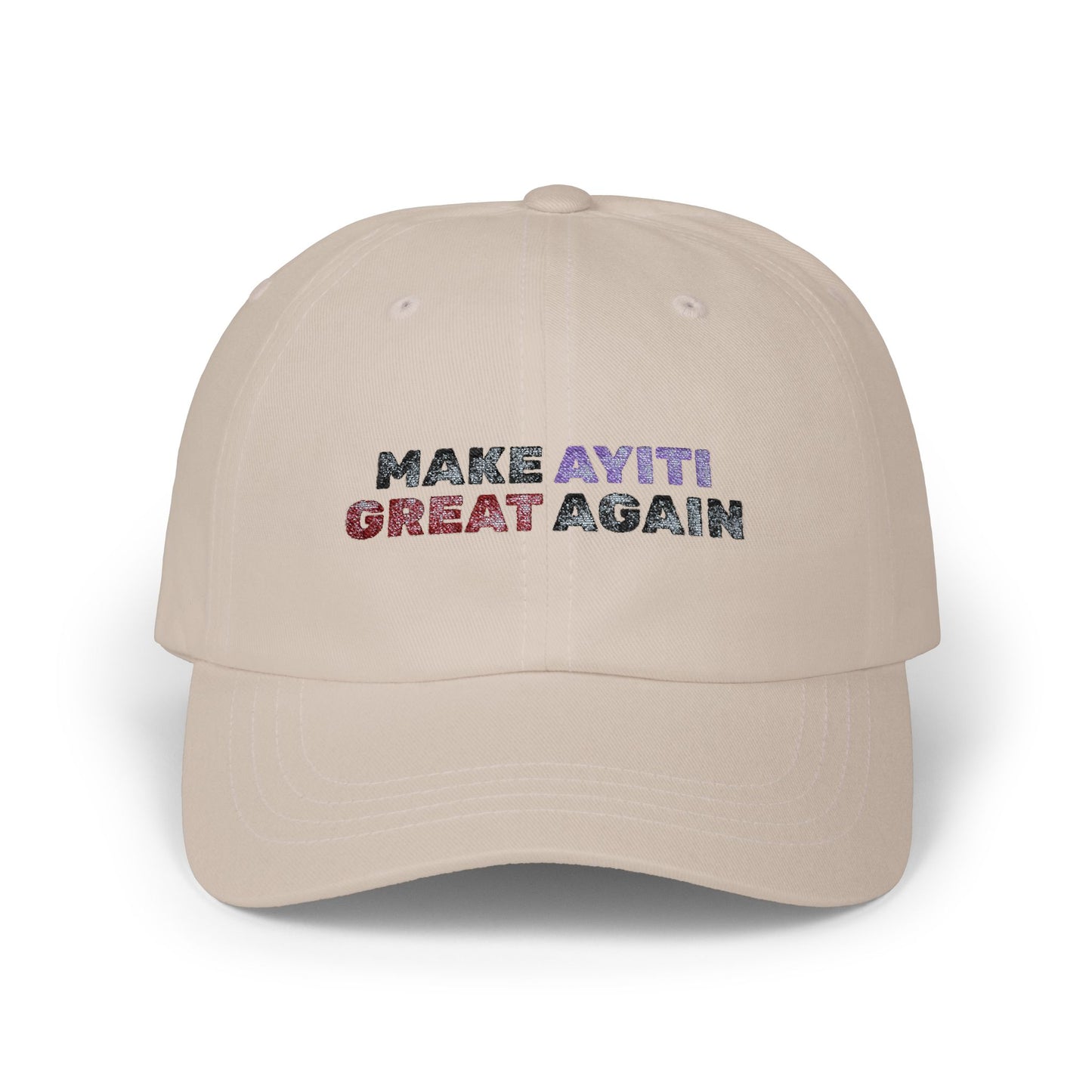 Make Ayiti Great Again Dad Cap | Haitian Flag Text Embroidered Hat