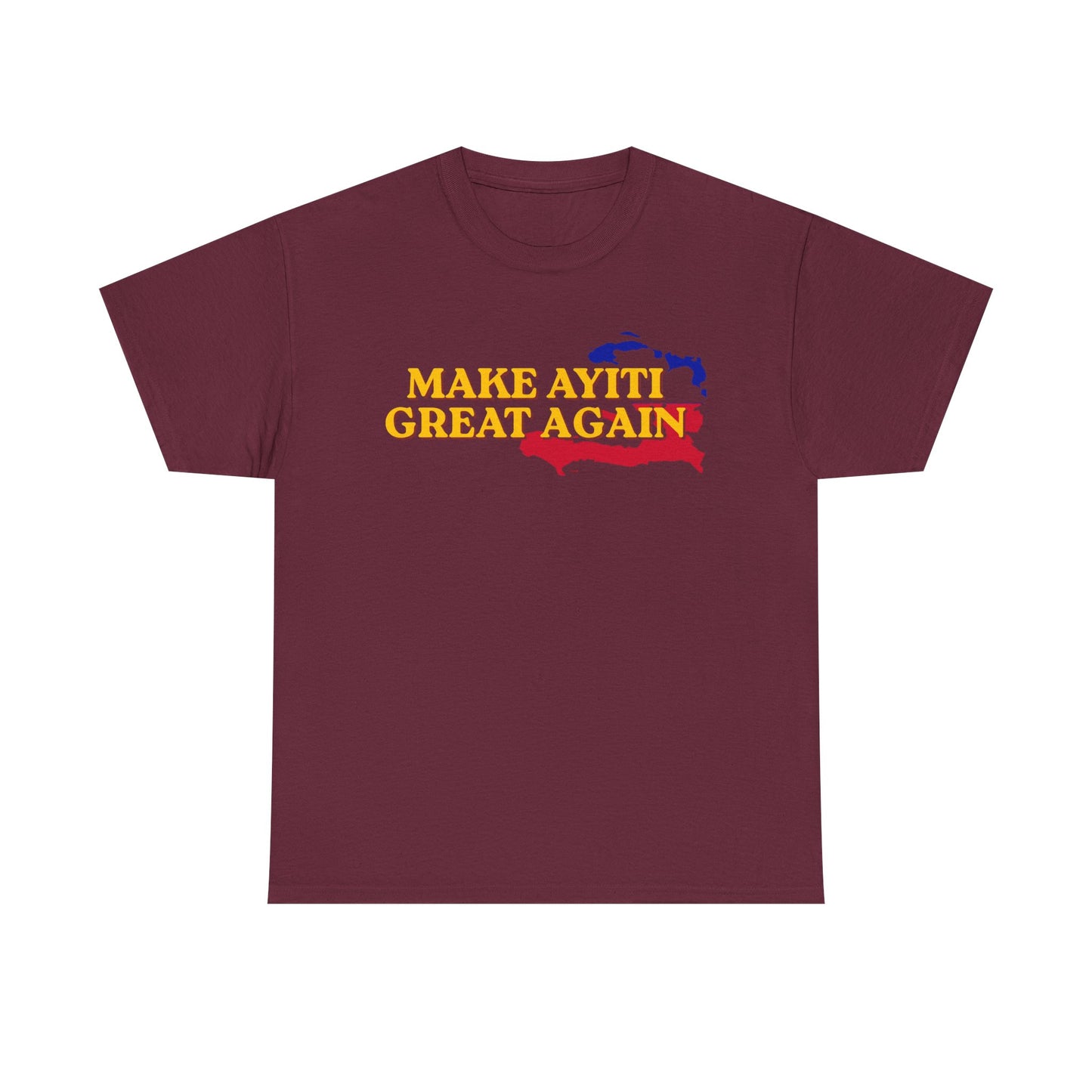 Make Ayiti Great Again T-Shirt | Haiti Flag Map Tee