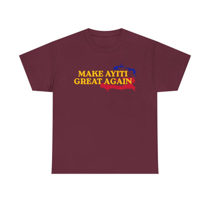 Make Ayiti Great Again T-Shirt | Haiti Flag Map Tee
