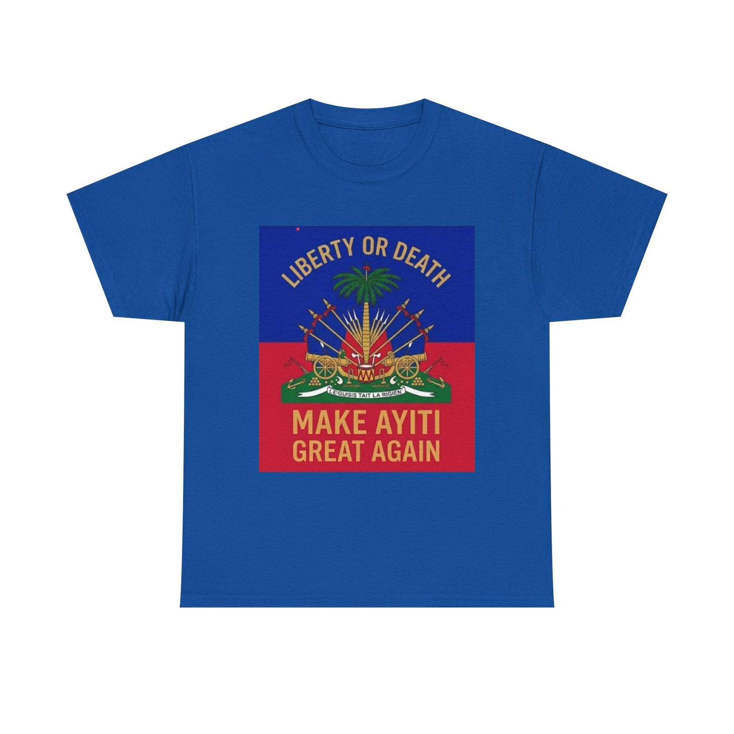 Make Ayiti Great Again T-Shirt | Haitian Flag Coat of Arms, Liberty or Death